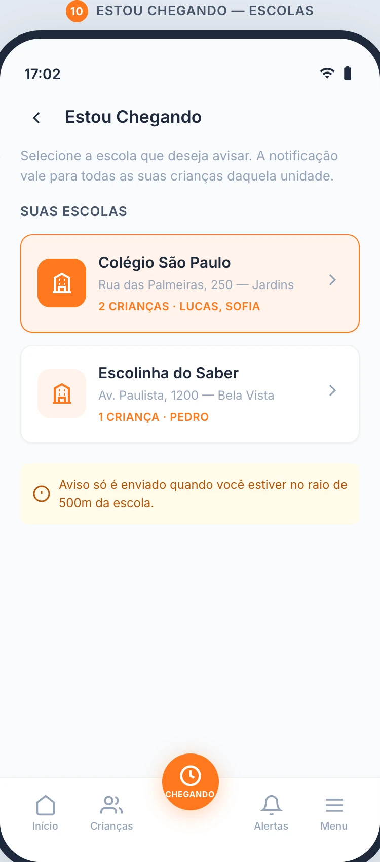 Estou Chegando — seleção de escola